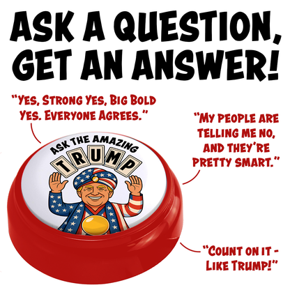 Ask The Amazing Trump Talking Button (Pre-Order Expected to Ship in October)