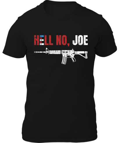 Hell No Joe Shirt