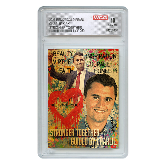 GOLD PEARL EDITION - Stronger Together Charlie Kirk Collectible Card - Only 250 Available - Individually Numbered