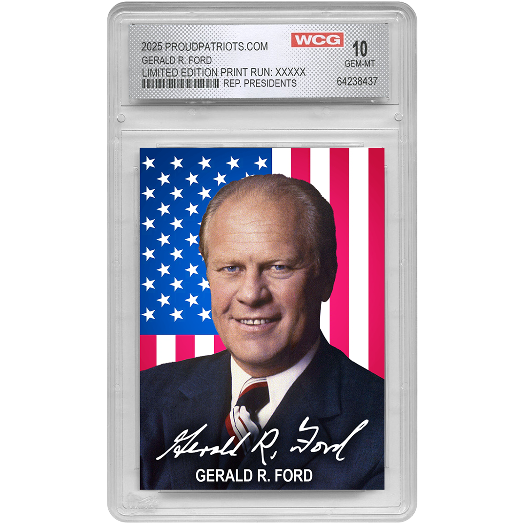 38th President Gerald Ford | Republican Presidents Trading Card Collection | Graded Gem Mint 10