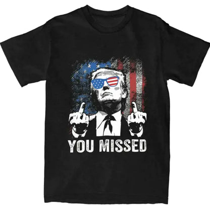 Trump "You Missed" T-Shirt