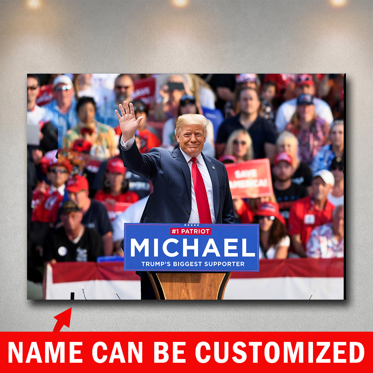 Trump's Biggest Supporter Custom Canvas - Insert A Name (Makes A Great Gift)