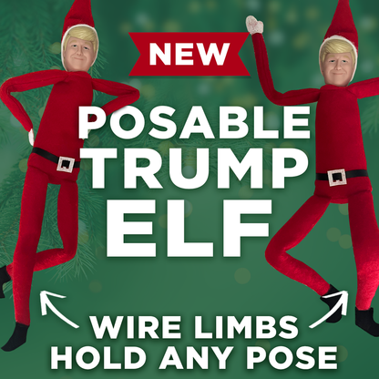 Trump Elf (NEW 2024 Edition - Now Posable) | Pre-Order Shipping in November