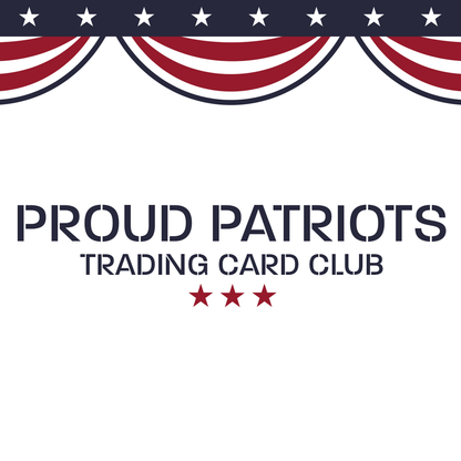 Proud Patriots Trading Card Club