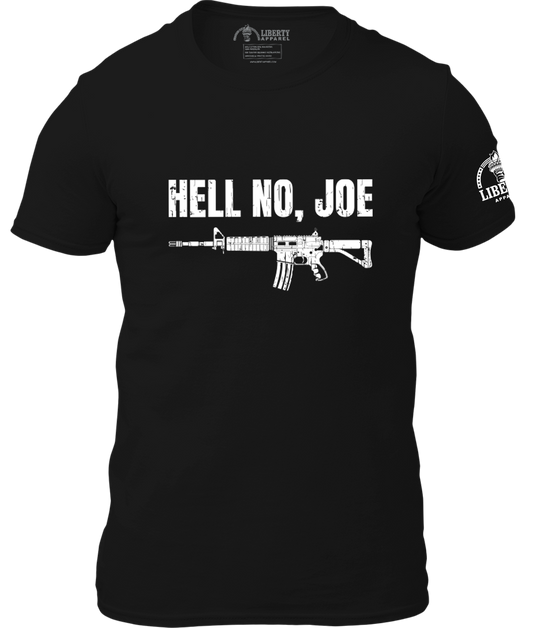 Hell No Joe (White Text) Shirt