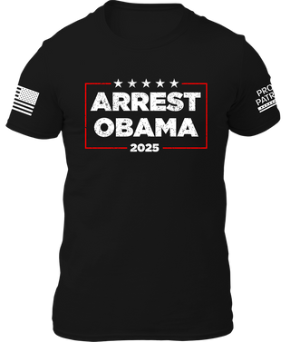 Arrest Obama 2025 Shirt