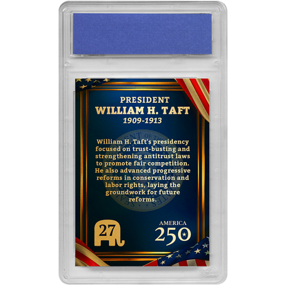 [GOLD EDITION] 27th President William H. Taft | Republican Presidents Trading Card Collection | Only 50 Available | Individually Numbered | Graded Gem Mint 10