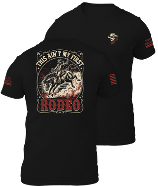 This Aint My First Rodeo Shirt