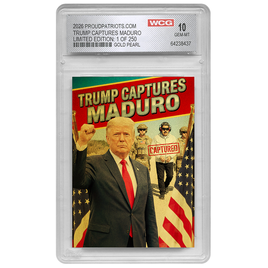 GOLD EDITION "Trump Captures Maduro" Collectible Trading Card (Only 250 Available!)