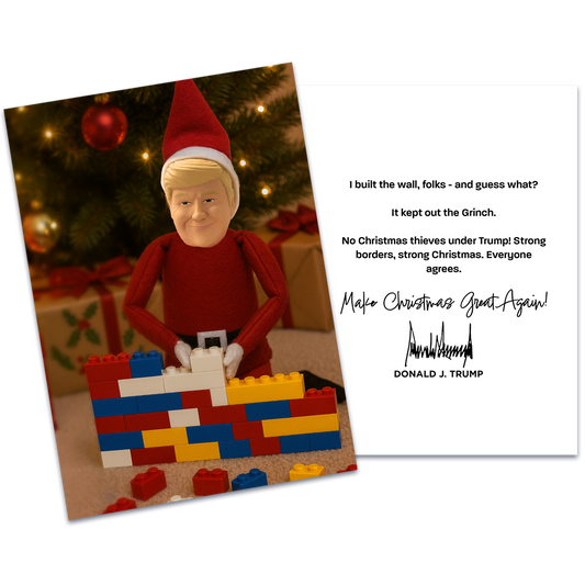 Trump Elf Builds Strong Borders - Trump Christmas Card