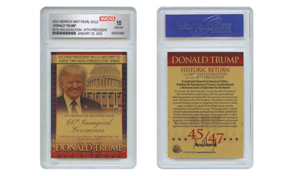 President Trump 2nd Term "60th Inauguration" - Gold Pearl Trading Card (Graded Gem Mint 10)