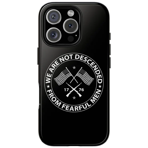 We Are Not Descended From Fearful Men Hard Shell Tough Phone Case