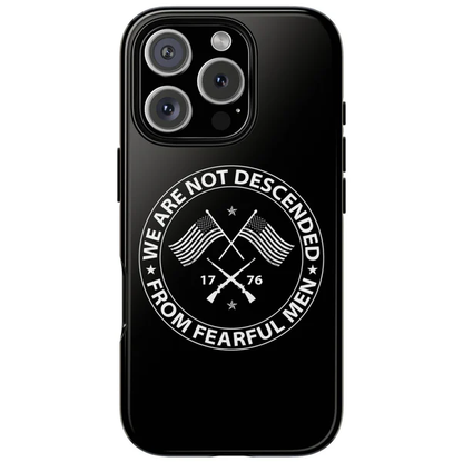 We Are Not Descended From Fearful Men Hard Shell Tough Phone Case