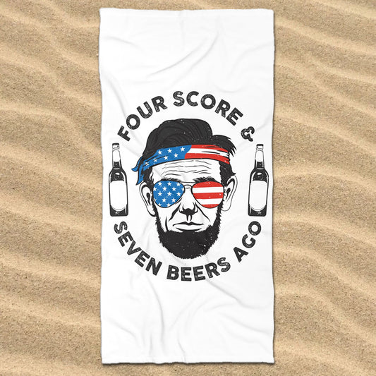 Four Score Seven Beers Ago Beach Towel