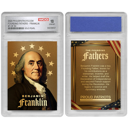 Founding Fathers Set of 7 Trading Cards | Gold Pearl | Only 50 Available | Individually Numbered - All Matching Numbers | Graded GEM-MT 10