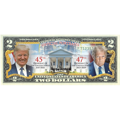 Donald Trump Official 45th & 47th President Portraits $2 Bill - Genuine Legal Tender