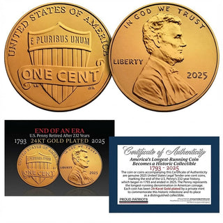 America’s Last Penny: 24KT Gold-Plated Penny (Dated 2025) with Certificate