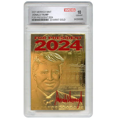 2024 Trump For President - 23K Gold Sculpted Trading Card (Graded Gem Mint 10)