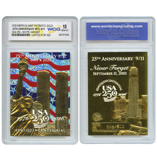 9/11 Never Forget 25th Anniversary Gold Card Flag Hologram WHITE Variant – Graded 10, Limited #/500