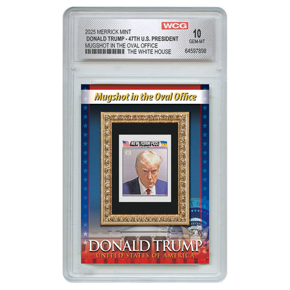 Donald Trump Mugshot in the Oval Office Trading Card (Graded Gem Mint 10)