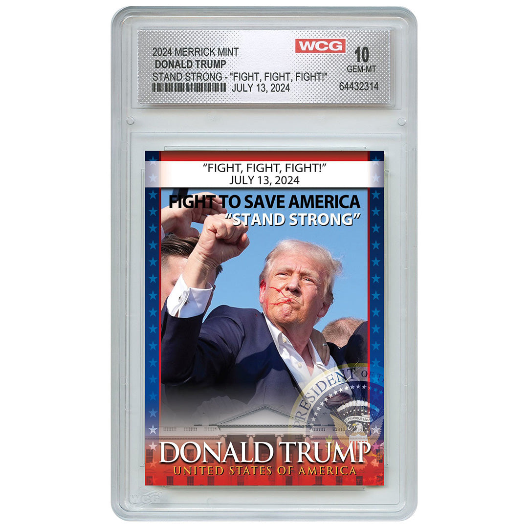 Trump "Stand Strong" Trading Card - Graded Gem Mint 10