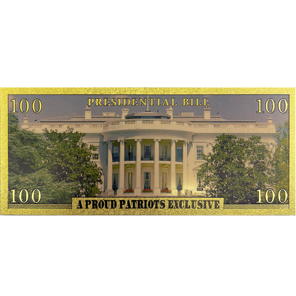 Presidential Gold Foil $100 Note