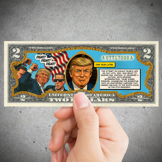 Fight Fight Fight $2 Bill - One Year Anniversary Special Edition