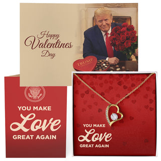 You Make Love Great Again Card + Forever Love Necklace (Valentines Day Gift Bundle)