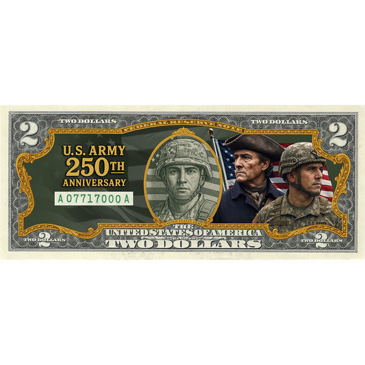 1775 - 2025 U.S Army 250th Anniversary - Genuine Legal Tender U.S. $2 Bill