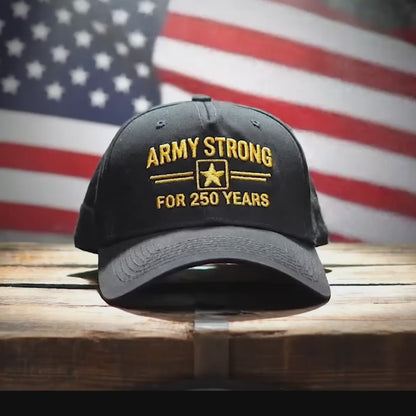 Army Strong 250th Anniversary Hat