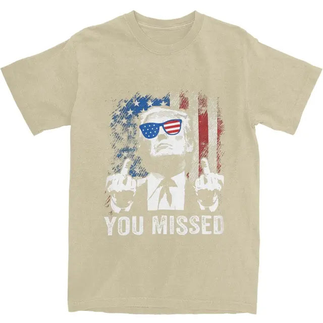 Trump "You Missed" T-Shirt