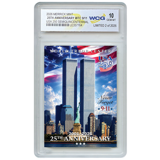 25th Anniversary World Trade Center Trading Card — USA 250th Semiquincentennial | Graded GEM-MT 10, Limited to 2,026