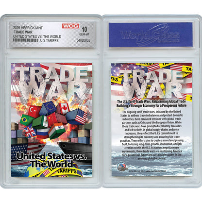 Trade War Collectible Trading Card (Professionally Graded GEM-MT 10)