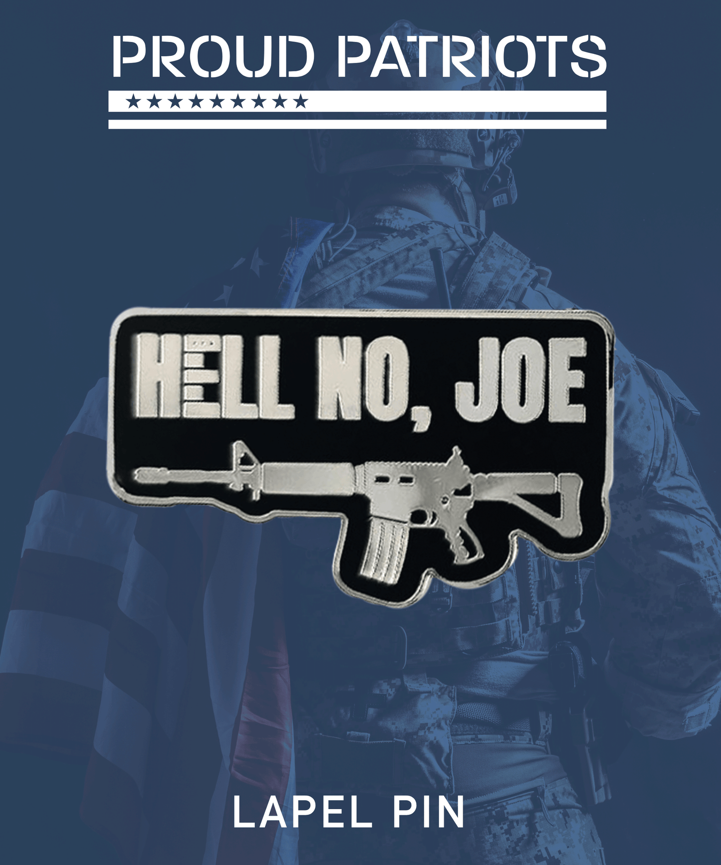 Hell No Joe Lapel Pin