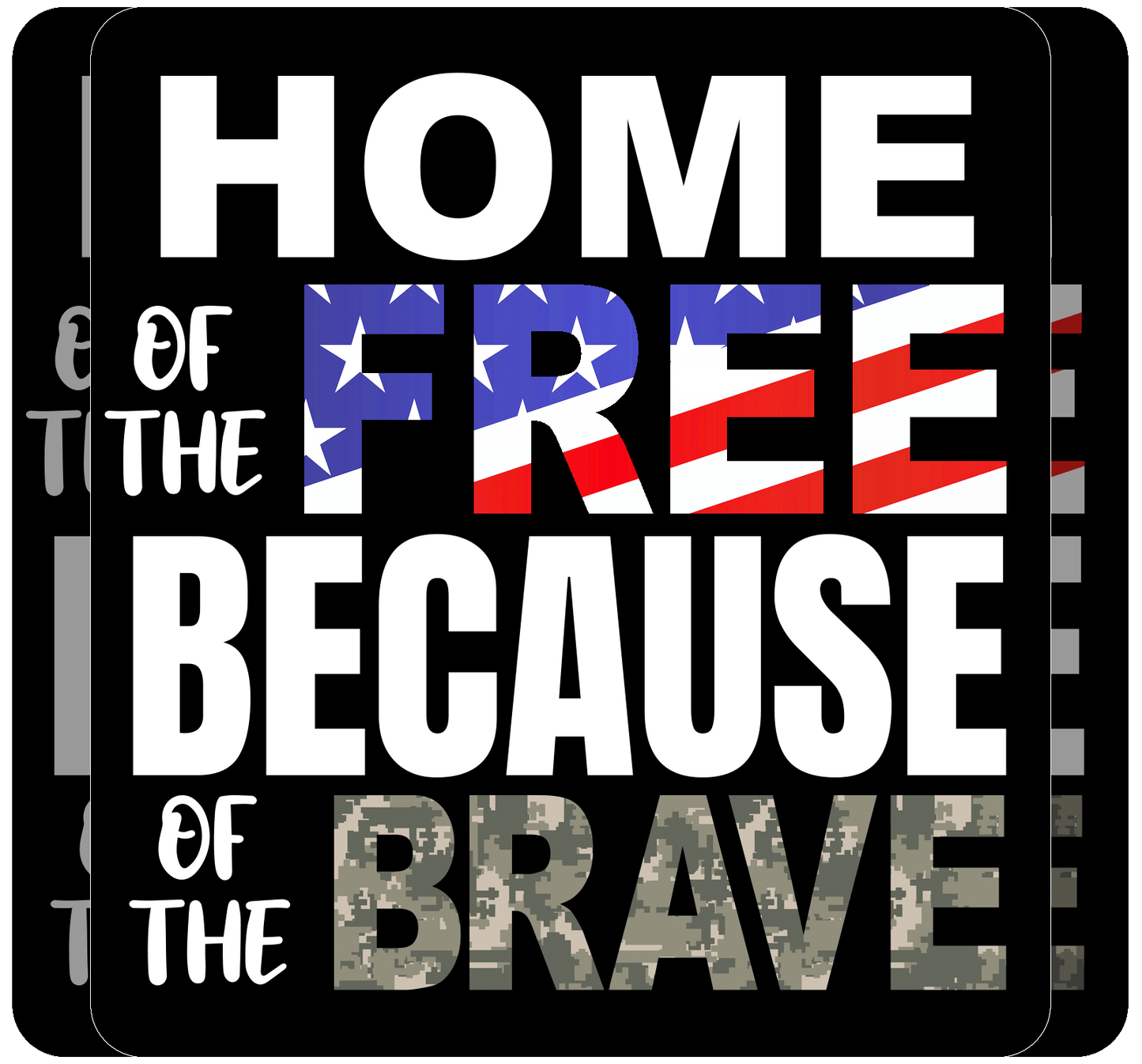 Home Of The Free - Decal - Proud Patriots