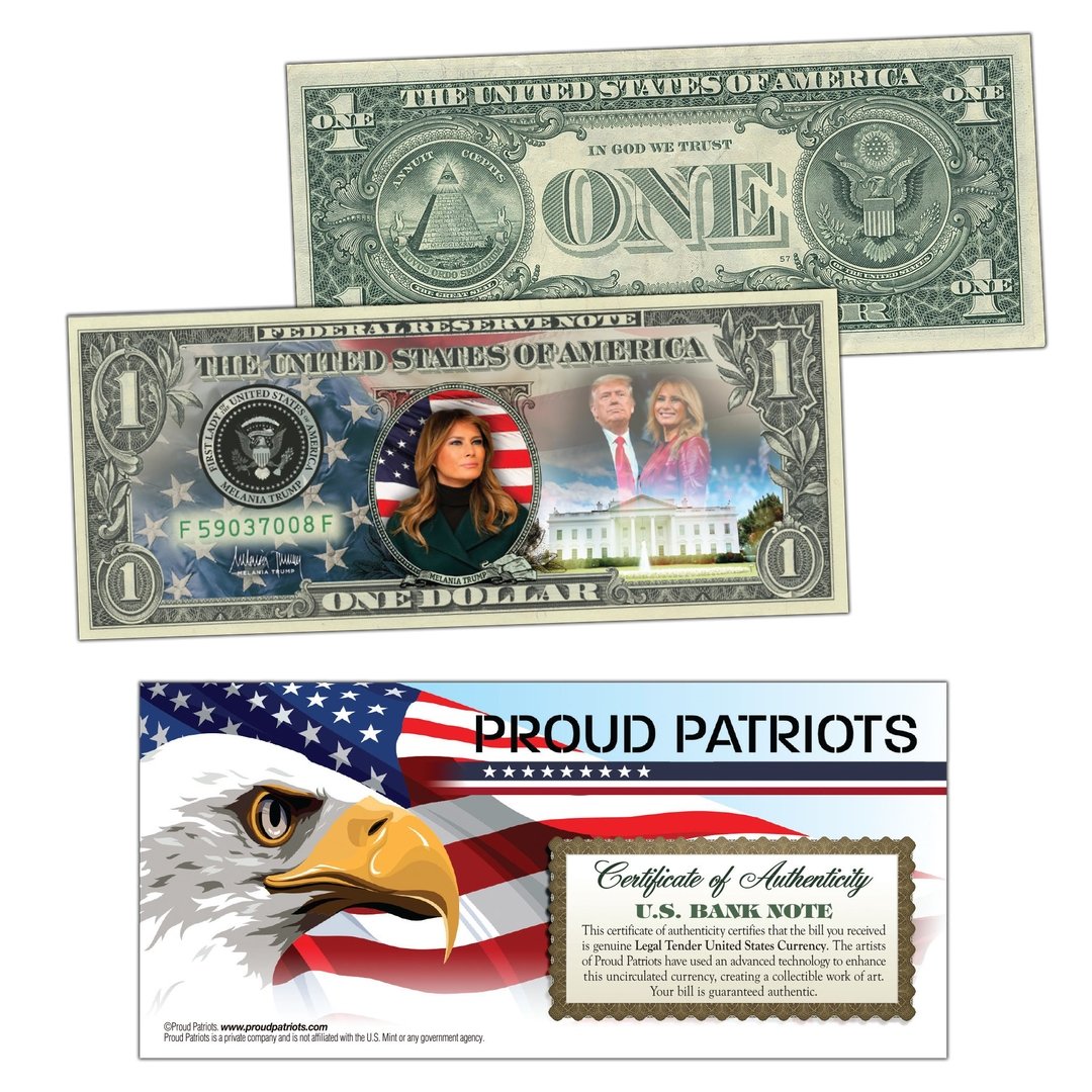 "Melania Trump" - Genuine Legal Tender U.S. $1 Bill - Proud Patriots