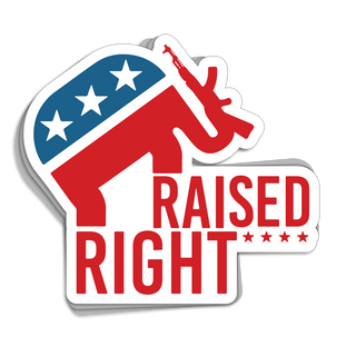 Raised Right - Decal - Proud Patriots